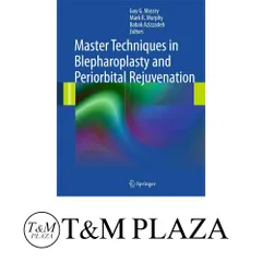 Master Techniques in Blepharoplasty and Periorbital Rejuvenation [ハードカバー] Massry  MD, Guy G.? Murphy  MD, Mark R.…