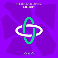 THE DREAM CHAPTER:ETERNITY