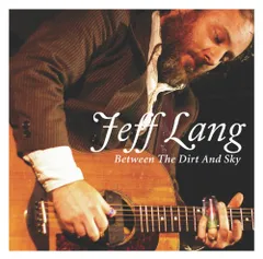 (CD)ビトウィーン・ザ・ダート・アンド・スカイ/ジェフ・ラング