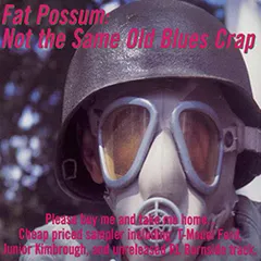 (CD)Fat Possum: Not Same Old Blues Crap (Sampler)/Various Ar