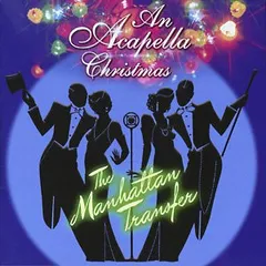 CD Manhattan Transfer An Acapella Christmas KICJ480 Paddle Wheel /00110