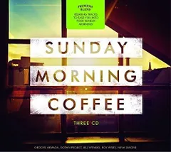 (CD)Sunday Morning Coffee / Various／Various Artists
