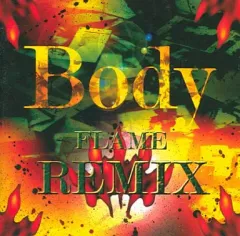 【初回限定盤】Body Flame CD 初回限定盤】Body Flame CD Amazon.co.jp: FLAME: ミュージック