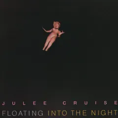 (CD)Floating Into the Night／Julee Cruise