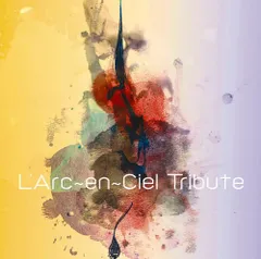 (CD)L'Arc~en~Ciel TRIBUTE - オムニバス／オムニバス、Clementine、ZEBRAHEAD