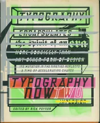 Booth-Clibborn Editions Rick Poynor TYPOGRAPHY NOW TWO: IMPLOSION