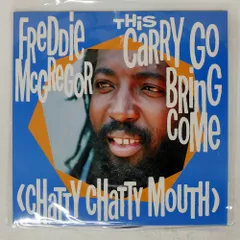 英 UK盤 フレディマクレガー/THIS CARRY GO BRING COME (CHATTY CHATTY MOUTH) / FLIRTY FLIRTY RIDDIM/GREENSLEEVES GRED400 12