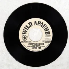 米 US盤 SUPER CAT/GHETTO RED HOT/WILD APACHE WAPACHE022 7 □