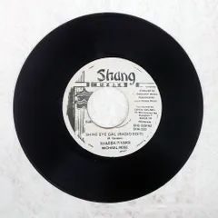 ジャマイカ盤 SHABBA RANKS/SHINE EYE GAL/SHANG MUZIK SHG629162 7 □