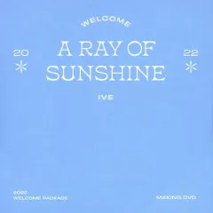 【中古】その他DVD IVE 2022 WELCOME PACKAGE A RAY OF SUNSHINE MAKING DVD