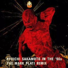 坂本龍一 / IN THE '90s THE MARK PLATI REMIX - メルカリ
