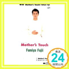 Fumiya Fujii Mother's Touch CDシングル - メルカリ