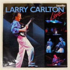 国内盤 LARRY CARLTON/LIVE/AKA PRODUCTIONS SM0583241 LD