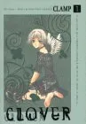 CLOVER 1 (講談社コミックスアミ)／CLAMP