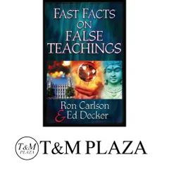 Fast Facts on False Teaching Carlson, Ron; Decker, Ed