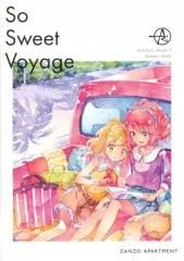 【中古】男性向一般同人誌 ≪アイカツ！≫ So Sweet Voyage / 加藤アカツキ / 残像アパートメント