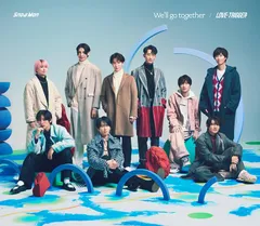 (CD)We'll go together / LOVE TRIGGER(初回盤B)(SG+DVD) - Snow Ma