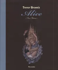 エディシオン・トレヴィル Pan-Exotica Trevor Brown Alice(New Edition)