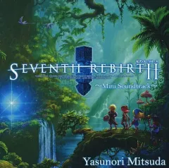 【中古】ゲームミュージックCD SEVENTH REBIRTH ～Mini Soundtrack～