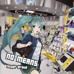 【中古】同人音楽CDソフト no means[プレス版] / Sugar Brave