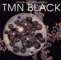 (CD)Tetsuya Komuro Presents TMN black／TMN