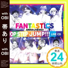 【帯あり】FANTASTICS ARENA LIVE 2023 ”HOP STEP JUMP” LIVE CD(ALBUM2枚組) - FANTASTICS from EXILE TRIBE [CD] FANTASTICS from EXILE TR_07