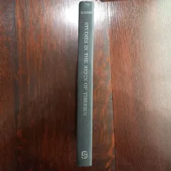 Studies in the Reign of Tiberius: Some Imperial Virtues of Tiberius and Drusus Julius Caesar  英語版  Robert S. Rogers (著)