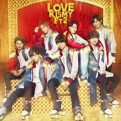 (CD)LOVE(初回盤A)／Kis-My-Ft2