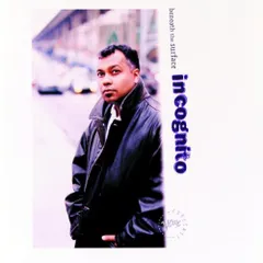 (CD)Beneath the Surface／Incognito インコグニート