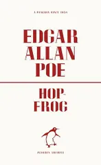 Hop-Frog (Penguin Archive)／Edgar Allan Poe