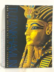 図録 ツタンカーメン展 エジプト考古学博物館所蔵 TUTANKHAMUN 2012 ザヒ・ハワス博士