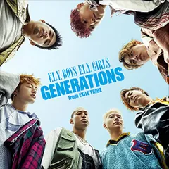 (CD)F.L.Y. BOYS F.L.Y. GIRLS(CD+DVD)／GENERATIONS from EXILE