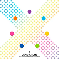 (CD)X(CD+DVD)(通常盤) - GENERATIONS from EXILE TRIBE／GENERATION