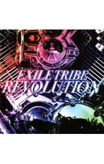 CD／EXILE TRIBE／EXILE TRIBE REVOLUTION