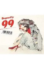 CD／Superfly／【CD+DVD】99 初回生産限定盤