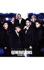 CD／GENERATIONS from EXILE TRIBE／【CD+DVD】BIG CITY RODEO