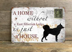 【East Siberian Laikalイースト・シベリアン・ライカ】 メタルプレート メッセージ 犬 雑貨 グッズ アート ポスター おしゃれ インテリア 壁飾り アンティーク風 163