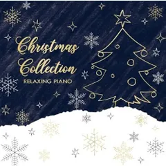 リラクシング・ピアノ~クリスマス・コレクション Xmas Christmas ソング BGM CD 音楽 ジングルベル
