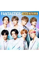 CD／FANTASTICS from EXILE TRIBE／FANTASTICS FROM EXILE