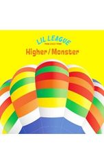 CD/LIL LEAGUE/Higher|Monster