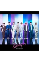 CD／FANTASTICS from EXILE TRIBE／【CD+DVD】Escape(LIVE盤)