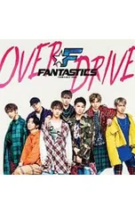 CD／FANTASTICS／【CD+DVD】OVER DRIVE