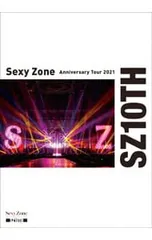 DVD／Sexy Zone Anniversary Tour 2021 SZ10TH