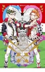 Disney Twisted-Wonderland The Comic Episode of Heartslabyul 3／枢やな/コヲノスミレ/葉月わかな