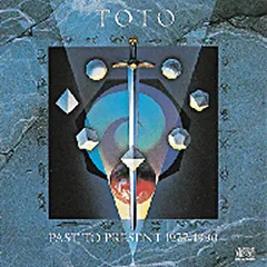 (CD)Past to Present／Toto