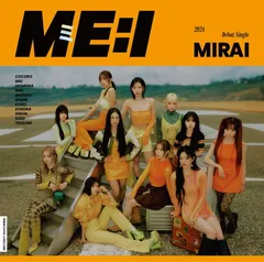 MIRAI (通常盤) - ME:I