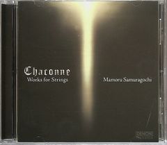 CD シャコンヌ～佐村河内守 弦楽作品集 大谷康子(VN) 藤井一興(P