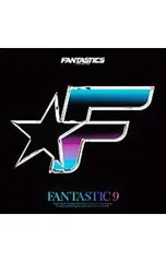 CD／FANTASTICS from EXILE TRIBE／【CD+2Blu-ray】FANTASTIC9