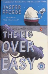 The Big Over Easy Jasper Fforde