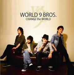 【中古】邦楽CD WORLD 9 BROS. / CHANGE the WORLD